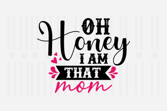 Review: Oh Honey I’m That Mom SVG for Embroidery