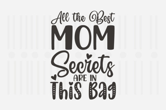 Reviewing All the Best Mom Secret SVG for Embroidery