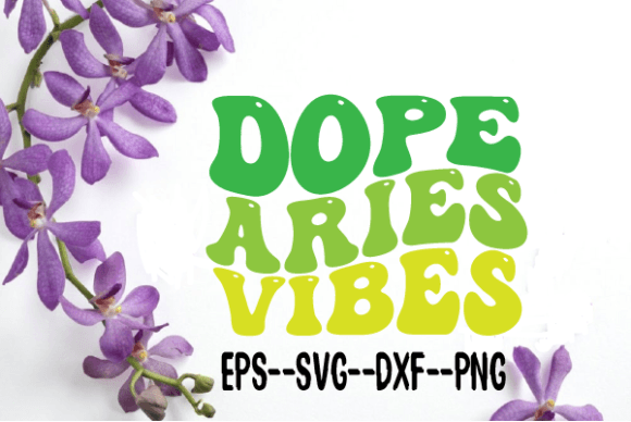 Reviewing Dope Aries Vibes New Wavy Retro Svg for Stitching