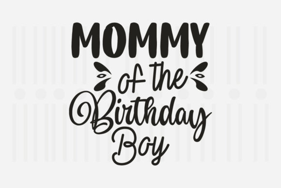 Reviewing Mommy of the Birthday SVG for Embroidery