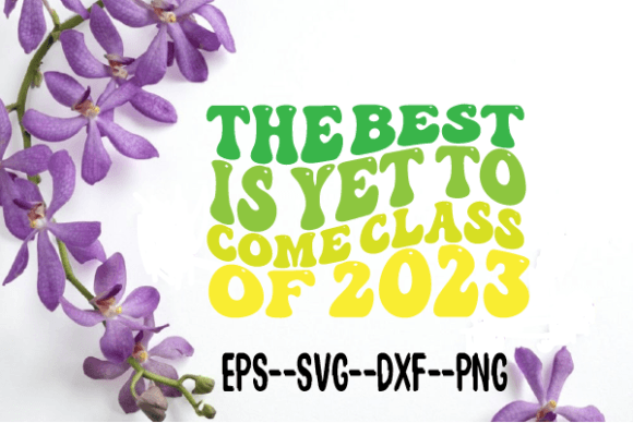 Reviewing The Best is Yet to Come Class of 2023 Design