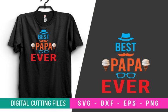 Reviewing the Best Papa Ever SVG for Embroidery