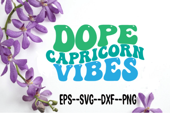 Reviewing the Dope Capricorn Vibes Wavy Retro Svg