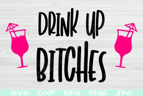 Reviewing the Drink Up Bitches SVG for Embroidery Projects