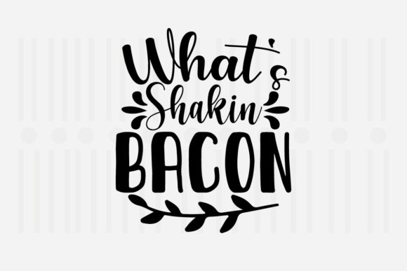 Reviewing What s Shakin Bacon,Kitchen SVG for Stitchers
