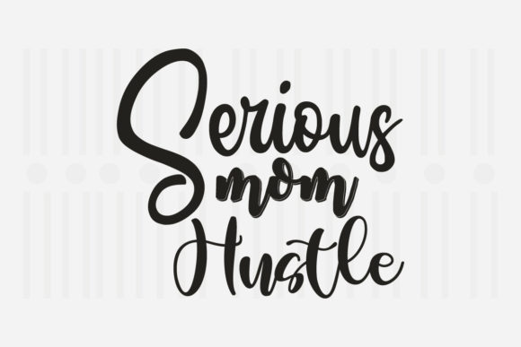 Serious Mom Hustle SVG: A Designer’s Real-World Review